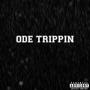 ODE Trippin (Explicit)