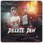 Delete Dem (feat. Big Redy)