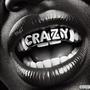 CRAZY! (feat. Yattaracks) [Explicit]