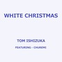 WHITE CHRISTMAS (feat. CHUREMI) [Cover]