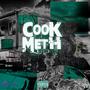 Cook It Like Meth (Explicit)