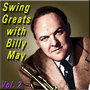 Swing Greats with Billy May, Vol. 2