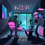 Outside (CADELAGO Extended Remix)