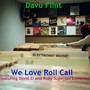 We Love Roll Call (feat. David El & Roby Supersax Edwards)