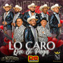 Lo Caro Que Se Paga