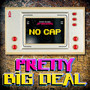 Pretty Big Deal (Explicit)