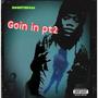 Goin in Pt. 2 (Explicit)