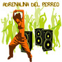 Adrenalina del perreo