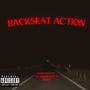 Backseat Action (feat. HardHeadZy & 1lilred) [Explicit]