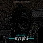 uyaphi (instrumentals)