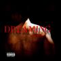 Dreaming (Explicit)