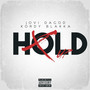 Hold Up (Explicit)