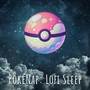 PokéNap: Lofi Sleep