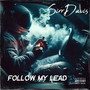 Follow My Lead (Explicit)