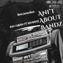 Ani't About Bandz (Explicit)