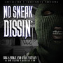 No Sneak Dissin (feat. Dw Flame & KayJay Uno) [Explicit]