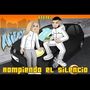 Rompiendo El Silencio (Explicit)