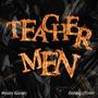 Teacher Men (feat. OneWayLiTrent) [Explicit]