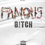 FAMOUS ***** (Explicit)