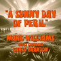 A Sunny Day of Peril