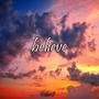 Believe