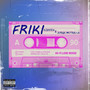 FRIKI (Explicit)