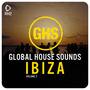 Global House Sounds - Ibiza, Vol. 2