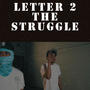 Letter To The Struggle (feat. YBS Straps) [Explicit]