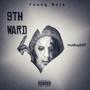 9th Ward (Explicit)