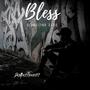 Bless Someone Else (Explicit)