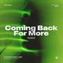 Coming Back For More