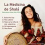 La Medicina de Shalá