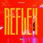 Reflex (Glitched Edition) [Explicit]