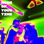More of Your Time (feat. Matchstik Francis) [Explicit]
