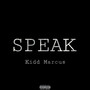 Speak (Explicit)