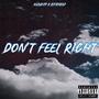 Don't Feel Right (feat. BjFrmDa7) [Explicit]