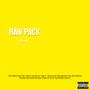 Raw Pack (Explicit)