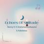 Echoes Of Solitude EP