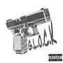 G.L.O.C.K (Explicit)