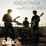 Andai Masa Boleh Ku Ulang