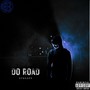 Do Road (Explicit)