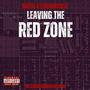 Leaving the Red Zone (Explicit)