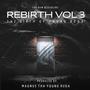 REBIRTH VOLUME 3