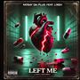 Left Me (feat. L3IGH)