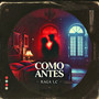 Como Antes (Explicit)