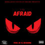 Afraid (Explicit)