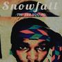 Snowfall (Explicit)