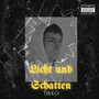 Licht Und Schatten (Explicit)