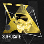 Suffocate