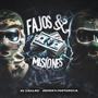 Fajos & Misiones (feat. Johnny Fontevona) [Explicit]